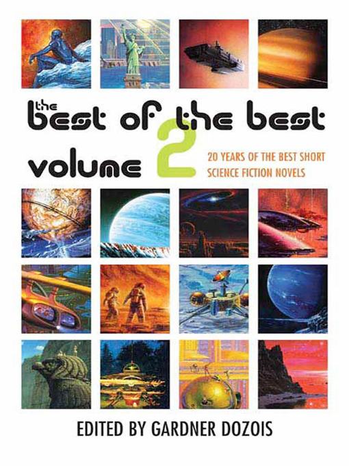 Title details for The Best of the Best, Volume 2 by Gardner Dozois - Wait list